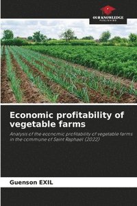 bokomslag Economic profitability of vegetable farms