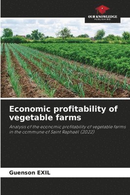 Economic profitability of vegetable farms 1