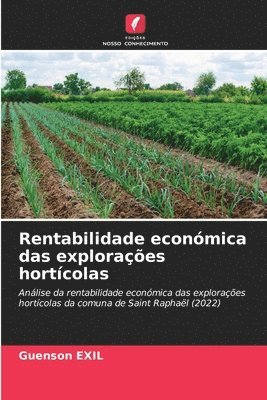 bokomslag Rentabilidade económica das explorações hortícolas