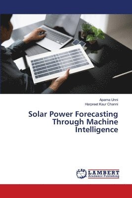 bokomslag Solar Power Forecasting Through Machine Intelligence