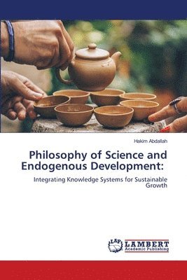 bokomslag Philosophy of Science and Endogenous Development