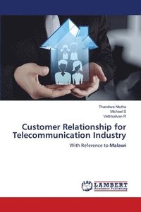 bokomslag Customer Relationship for Telecommunication Industry