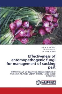 bokomslag Effectiveness of entomopathogenic fungi for management of sucking pest