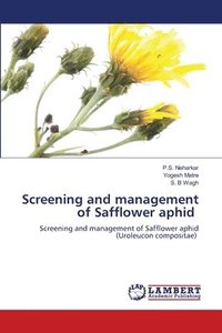 bokomslag Screening and management of Safflower aphid