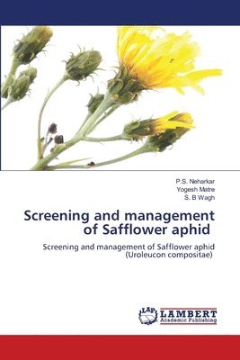 bokomslag Screening and management of Safflower aphid