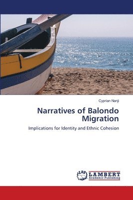 bokomslag Narratives of Balondo Migration