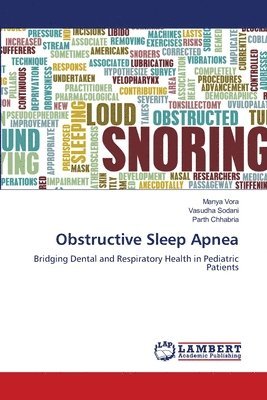 Manya Vora, Vasudha Sodani, Parth Chhabria - Obstructive Sleep Apnea, Häftad