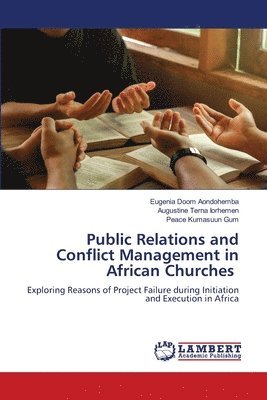 bokomslag Public Relations and Conflict Management in African Churches