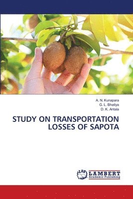 bokomslag Study on Transportation Losses of Sapota