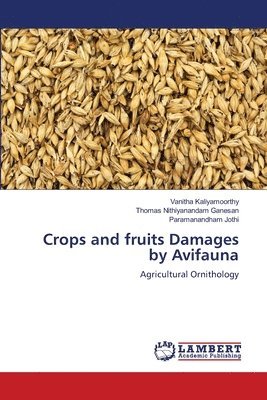bokomslag Crops and fruits Damages by Avifauna