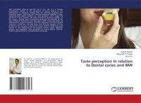 bokomslag Taste perception in relation to Dental caries and BMI