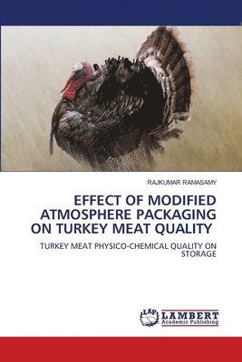 bokomslag Effect of Modified Atmosphere Packaging on Turkey Meat Quality