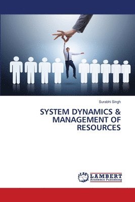 Surabhi Singh - System Dynamics & Management of Resources, Häftad