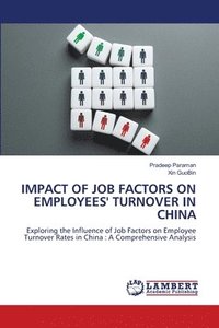 bokomslag Impact of Job Factors on Employees' Turnover in China