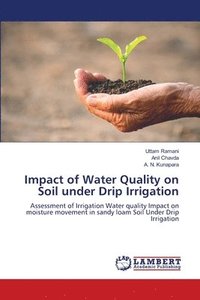 bokomslag Impact of Water Quality on Soil under Drip Irrigation