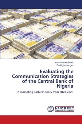 bokomslag Evaluating the Communication Strategies of the Central Bank of Nigeria