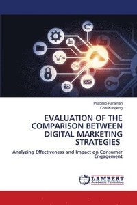 bokomslag Evaluation of the Comparison Between Digital Marketing Strategies