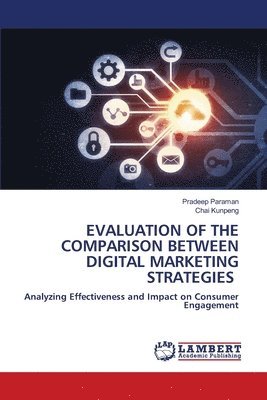 Evaluation of the Comparison Between Digital Marketing Strategies 1