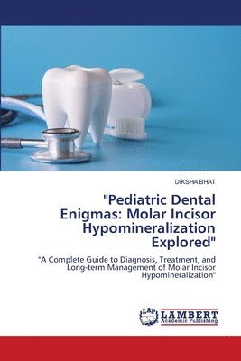 bokomslag &quot;Pediatric Dental Enigmas