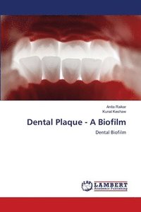 bokomslag Dental Plaque - A Biofilm