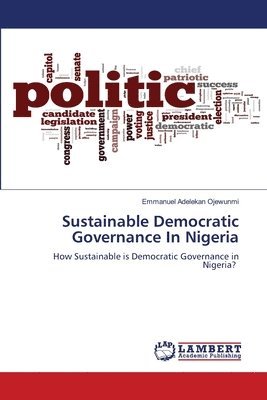 bokomslag Sustainable Democratic Governance In Nigeria