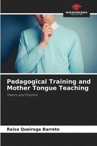 bokomslag Pedagogical Training and Mother Tongue Teaching