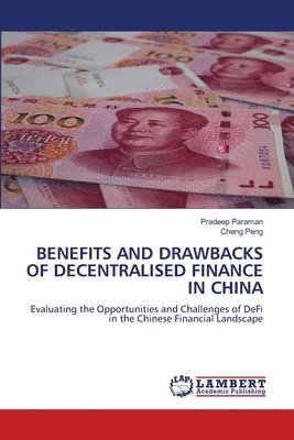 bokomslag Benefits and Drawbacks of Decentralised Finance in China