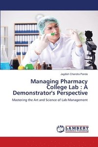 bokomslag Managing Pharmacy College Lab