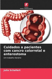 bokomslag Cuidados a pacientes com cancro colorretal e enterostoma