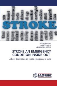 bokomslag Stroke an Emergency Condition Inside-Out