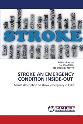 bokomslag Stroke an Emergency Condition Inside-Out