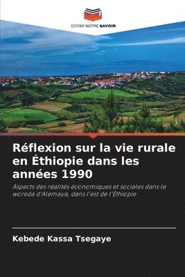 bokomslag Rflexion sur la vie rurale en thiopie dans les annes 1990