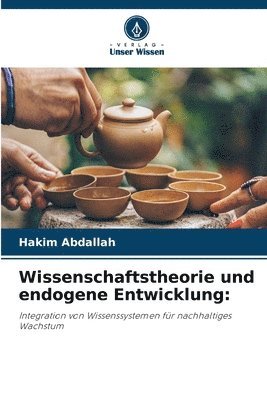 bokomslag Wissenschaftstheorie und endogene Entwicklung