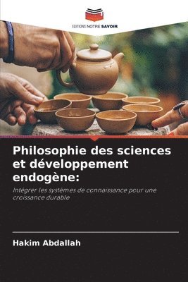 bokomslag Philosophie des sciences et dveloppement endogne