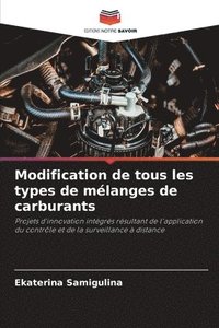 bokomslag Modification de tous les types de mélanges de carburants