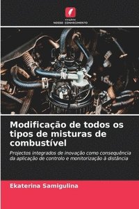 bokomslag Modificao de todos os tipos de misturas de combustvel