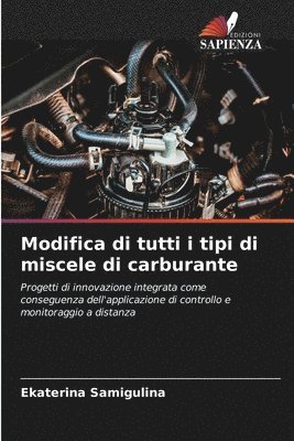 bokomslag Modifica di tutti i tipi di miscele di carburante