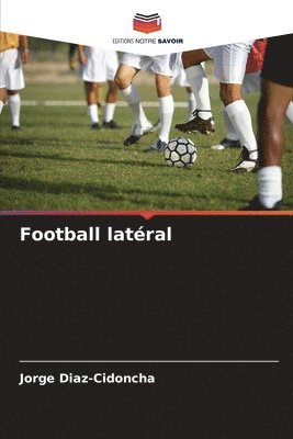 bokomslag Football latéral