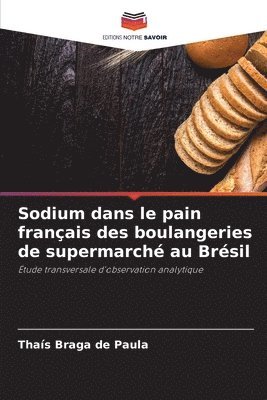 Sodium dans le pain français des boulangeries de supermarché au Brésil