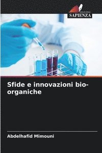 bokomslag Sfide e innovazioni bio-organiche