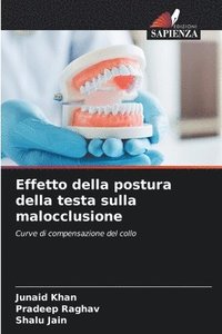 bokomslag Effetto della postura della testa sulla malocclusione