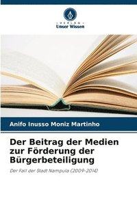 bokomslag Der Beitrag der Medien zur Frderung der Brgerbeteiligung