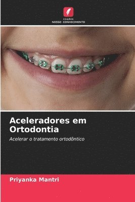 bokomslag Aceleradores em Ortodontia