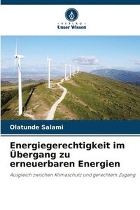 bokomslag Energiegerechtigkeit im Übergang zu erneuerbaren Energien