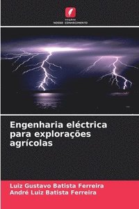 bokomslag Engenharia elctrica para exploraes agrcolas