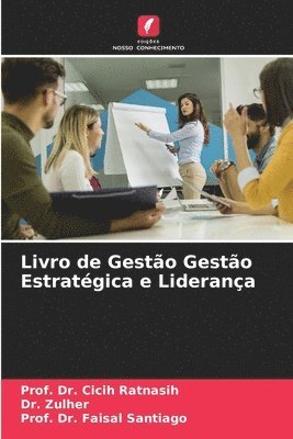 bokomslag Livro de Gesto Gesto Estratgica e Liderana