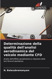 bokomslag Determinazione della qualità dell'analisi aerodinamica del veicolo mediante CFD