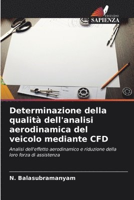 bokomslag Determinazione della qualit dell'analisi aerodinamica del veicolo mediante CFD