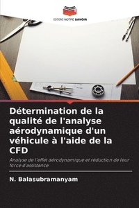 bokomslag Dtermination de la qualit de l'analyse arodynamique d'un vhicule  l'aide de la CFD