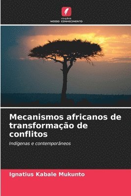 Mecanismos africanos de transformao de conflitos 1